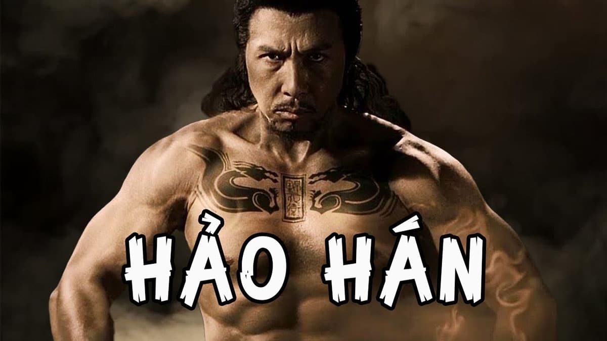 Hảo Hán là gì? Giải đáp ý nghĩa của từ Hảo Hán
